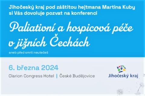 Konference "Paliativní a hospicová péče v jižních Čechách aneb před smrtí neutečeš"