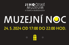 Muzejní noc v Jihočeském muzeu.